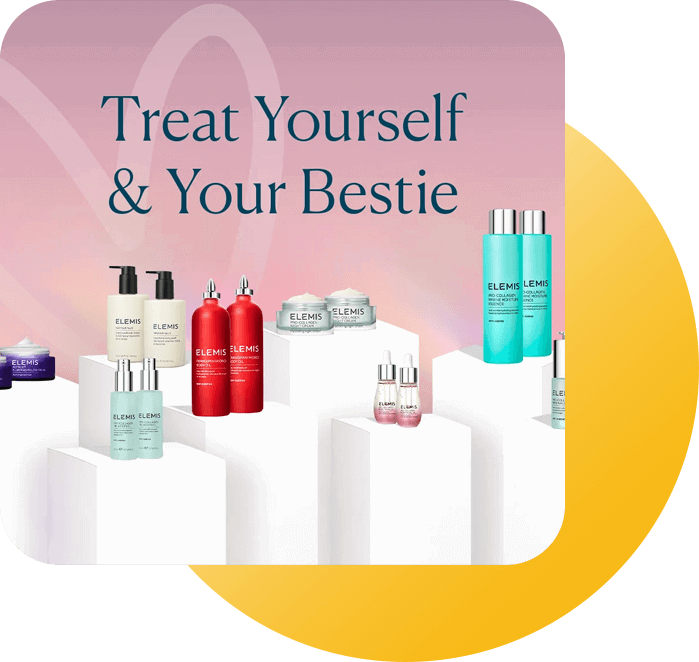 Elemis 'Treat Yourself & Your Bestie' Promotion 